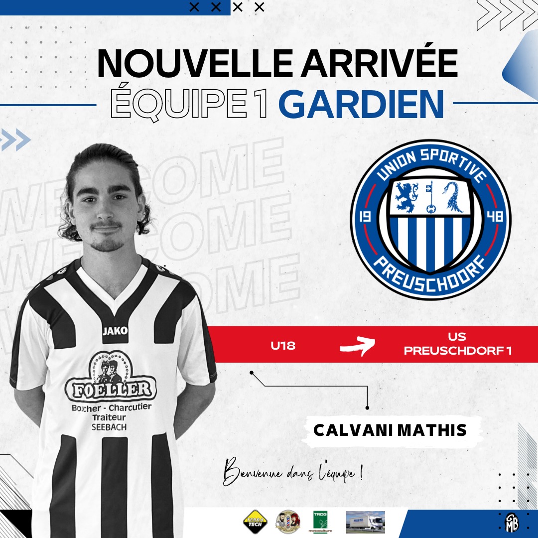 You are currently viewing Mercato: Arrivée de Calvani Mathis